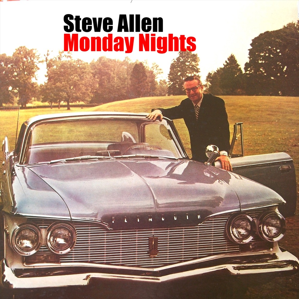 Обложка альбома «Monday Nights» — Steve Allen