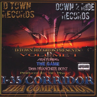 I-35 Corridor the Compilation Featuring the Game One Blood (Remix) And Dem Franchize Boyz and E-Class from SwishaHouse