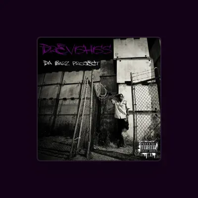 Listen to Dre Vishiss, watch music videos, read bio, see tour dates & more!