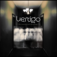 The Coming And The Going - Vertigo