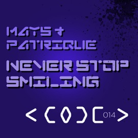 Never Stop Smiling (Hypertic Remix) [Hypertic Remix] Mays & Patrique