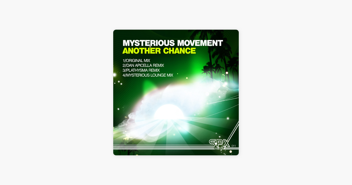 Another Mysterious Product Of >> Another Chance Single By Mysterious Movement On Apple Music Another Mysterious Product Of >> Another Chance Single By Mysterious Movement On Apple Music
