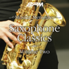 Saxophone Classics, Vol. 2 - The Dreamers