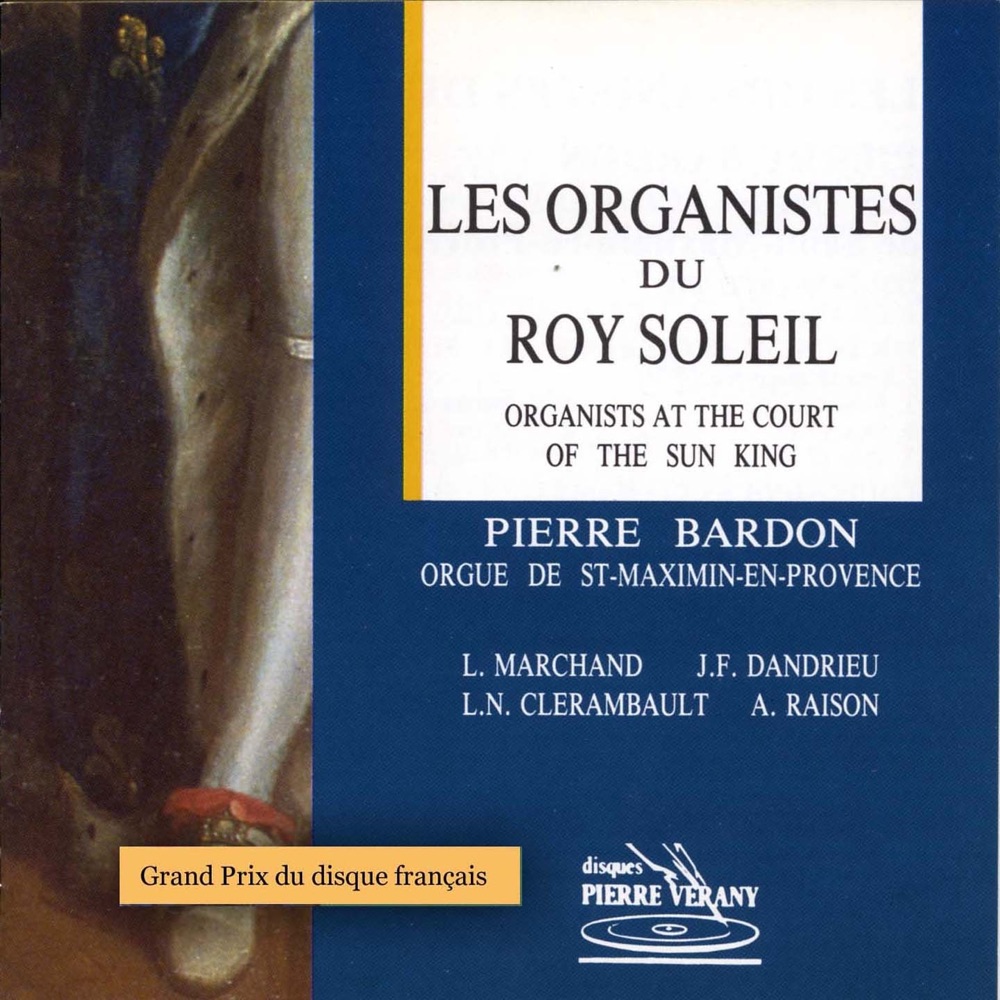 Обложка альбома «Les organistes du Roy Soleil» — Pierre Bardon