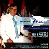 John Krondes and the - A DREAM for PEACE - Main