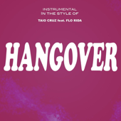 Hangover (Taio Cruz feat. Flo Rida Tribute) [Karao