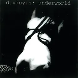 Underworld - Divinyls