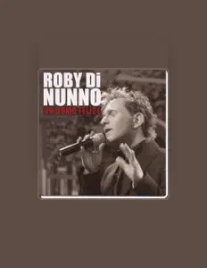 Listen to Roby Di Nunno, watch music videos, read bio, see tour dates & more!