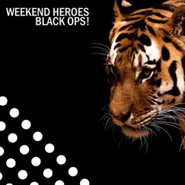 Black Ops! (Daniel Portman Remix) Weekend Heroes