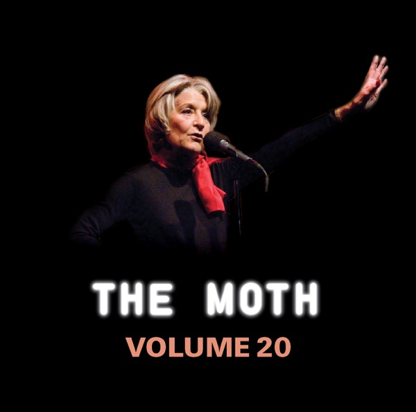 The Best of The Moth - Vol. 20
