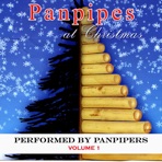 Panpipes At Christmas Volume 1