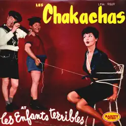 Les Enfants Terribles: Rarity Music Pop, Vol. 103 - Les Chakachas Les Enfants Terribles: Rarity Music Pop, Vol. 103 - Les Chakachas