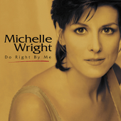 Do Right By Me (feat. Terry Carisse) - Michelle Wright