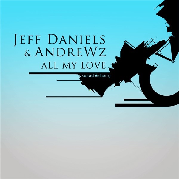 Обложка альбома «All My Love - Single» — Andrewz & Jeff Daniels