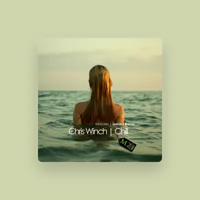 Listen to Chris Winch, watch music videos, read bio, see tour dates & more!