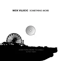 Something More — Nick Vujicic