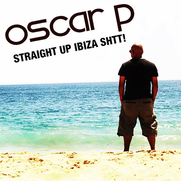 Straight Up Ibiza Shtt