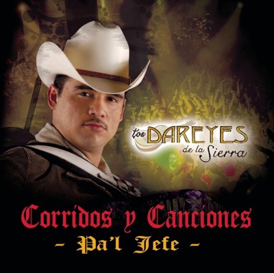 Corridos y Canciones Pa'l Jefe