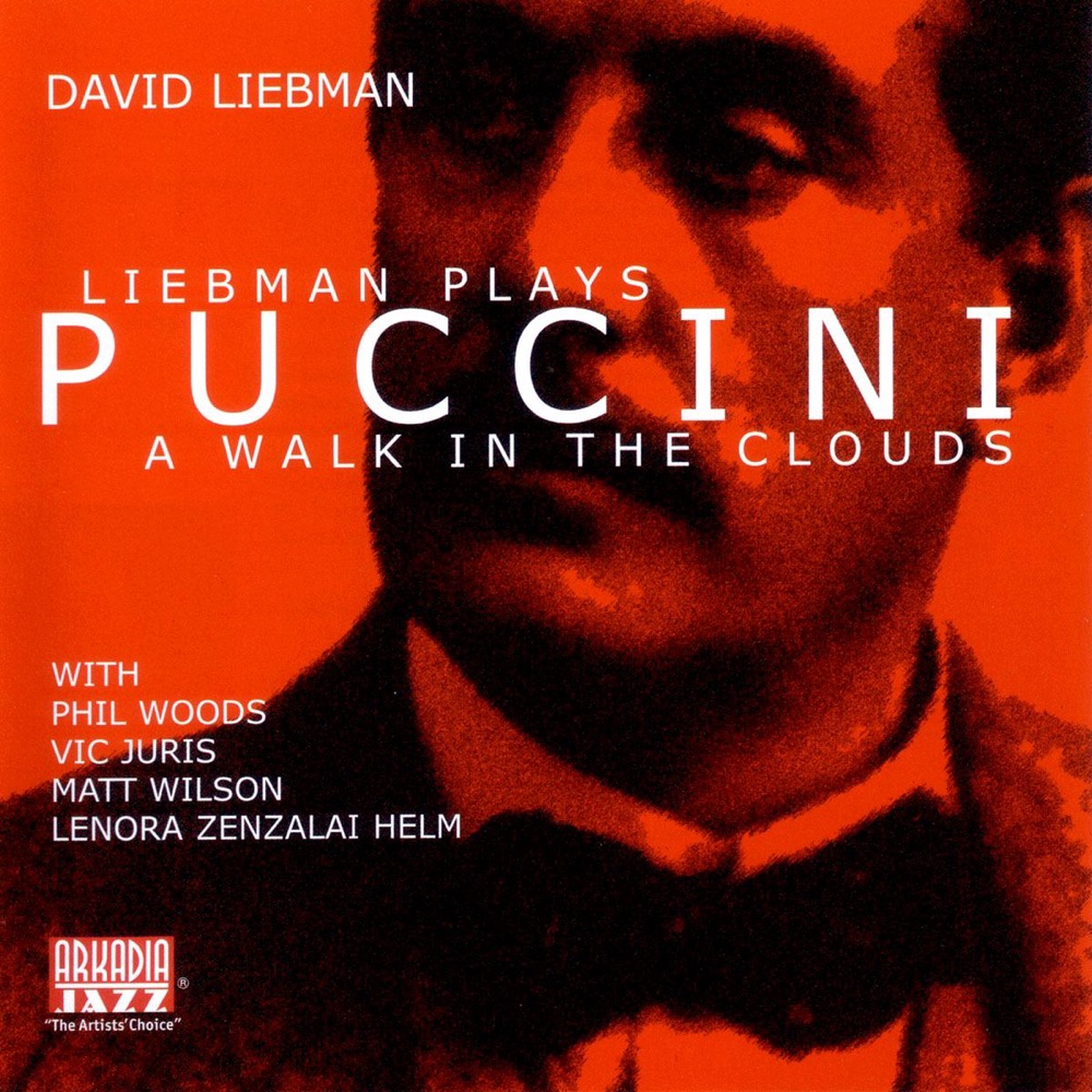 Обложка альбома «Liebman Plays Puccini: A Walk In the Clouds» — Dave Liebman