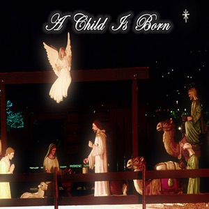 A Child Is Born