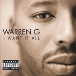 Kurupt, Warren G & Daz Dillinger - I Want It All