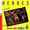 Big Ben Tribe - Heroes (Tony Carrasco Mix)