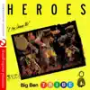 Big Ben Tribe - Heroes (Tony Carrasco Mix)