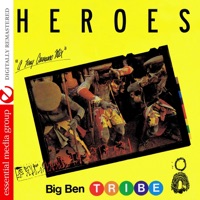 Big Ben Tribe - Heroes (Tony Carrasco Mix)