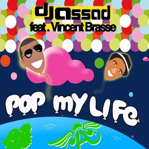 Pop My Life (feat. Vincent Brasse) - Single