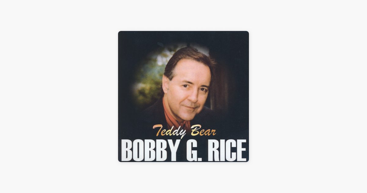 ‎Teddy Bear - Album by Bobby G. Rice - Apple Music
