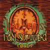 I And I Survive