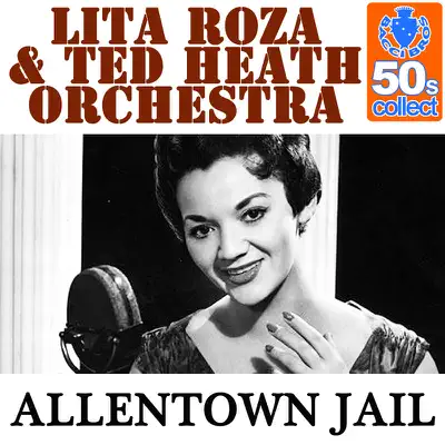 Allentown Jail (Remastered) - Single - Lita Roza