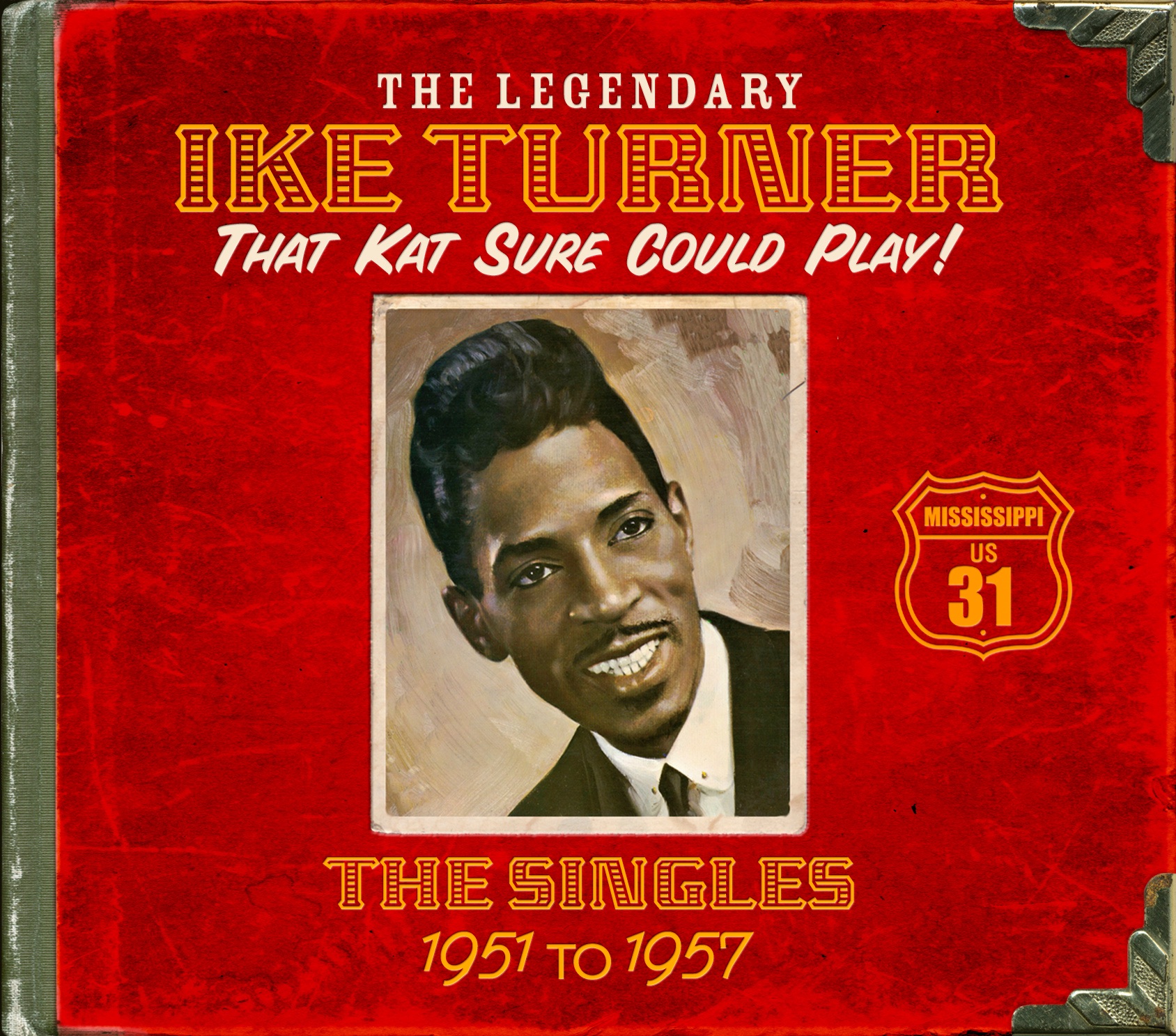The Legendary Ike Turner - That Kat Sure Could Play! (The Singles 1951-1957)