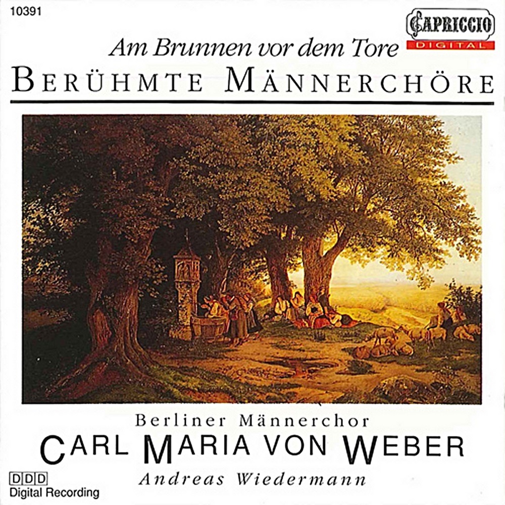 Обложка альбома «Am Brunnen vor dem Tore» — Andreas Wiedermann, Carl Maria von Weber Men's Choir, Berlin & Erling Møldrup
