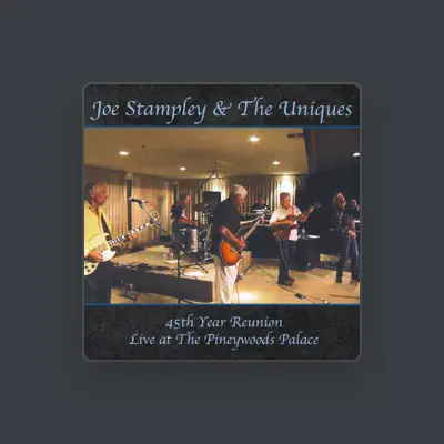 Listen to Joe Stampley & The Uniques, watch music videos, read bio, see tour dates & more!