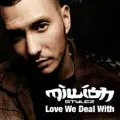Love We Deal With