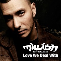 Love We Deal With - Single - Million Stylez