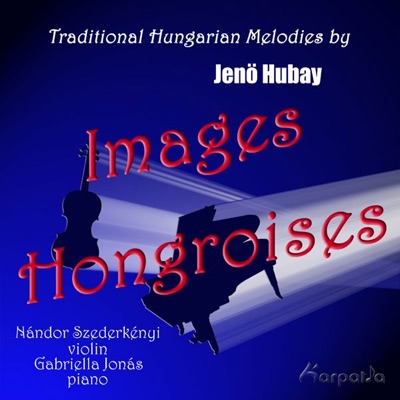 Hubay: Images Hongroises