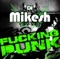 Fucking Punk - DJ Mikesh lyrics