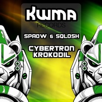 Cybertron / Krokodil - Single - Spaow & Sqlosh
