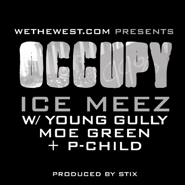 Occupy (feat. Young Gully, P Child & Moe Green)