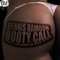 Booty Call (Jay Mocio Bongoloco Remix) - Dennis Ramoon lyrics