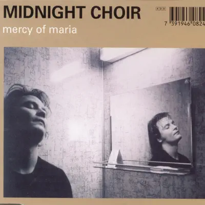 Mercy of Maria - EP - Midnight Choir