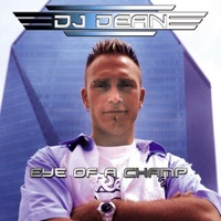 Eye of a Champ - DJ Dean