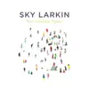 Sky Larkin - In Earth