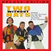 Two Without Hats