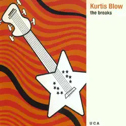 The Breaks - Single - Kurtis Blow The Breaks - Single - Kurtis Blow