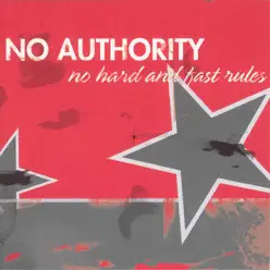 No Hard and Fast Rules - No Authority No Hard and Fast Rules - No Authority