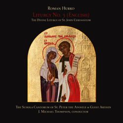 Liturgy No. 3 - English (The Divine Liturgy of St. John Chrysostom) - Roman Hurko Cover Art