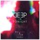 Deep in Tonight feat Dawn Single